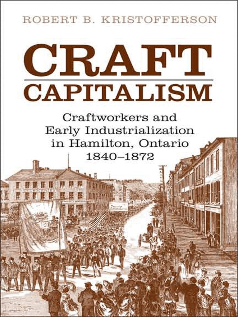 Robert B. Kristofferson - Craft Capitalism, E-bok
