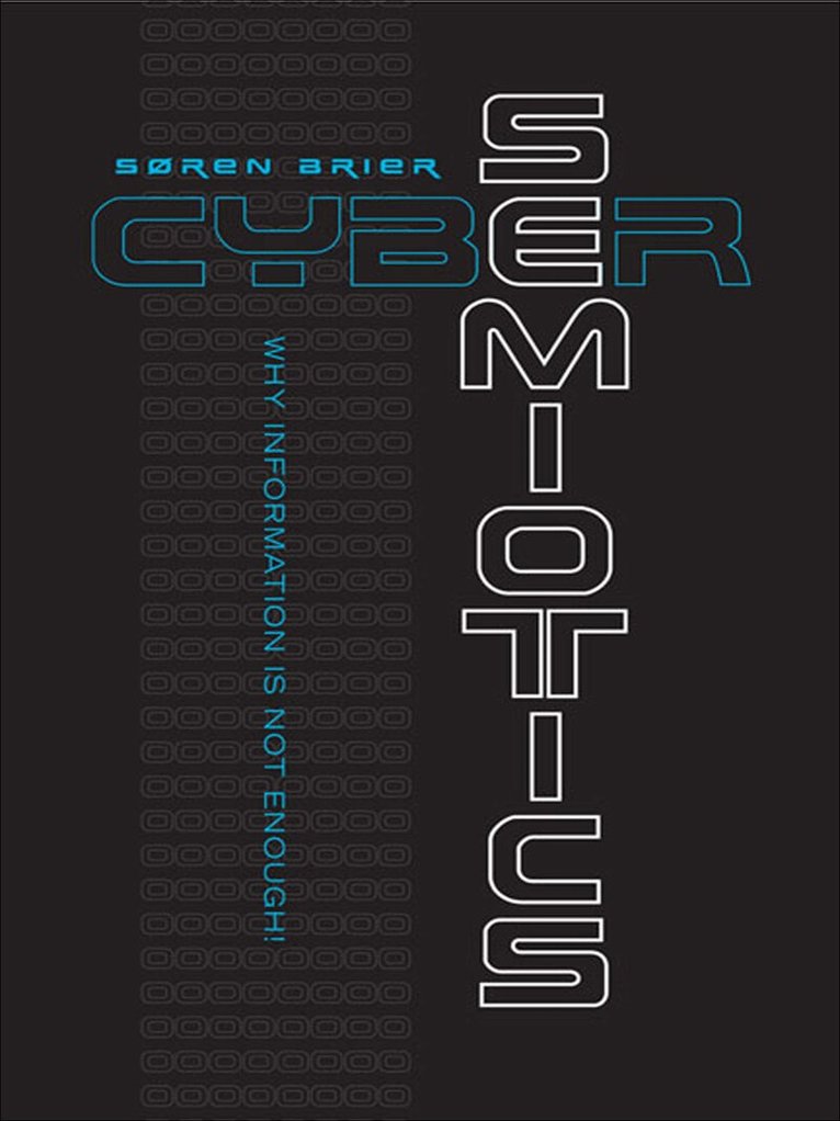Soren Brier - Cybersemiotics, E-bok