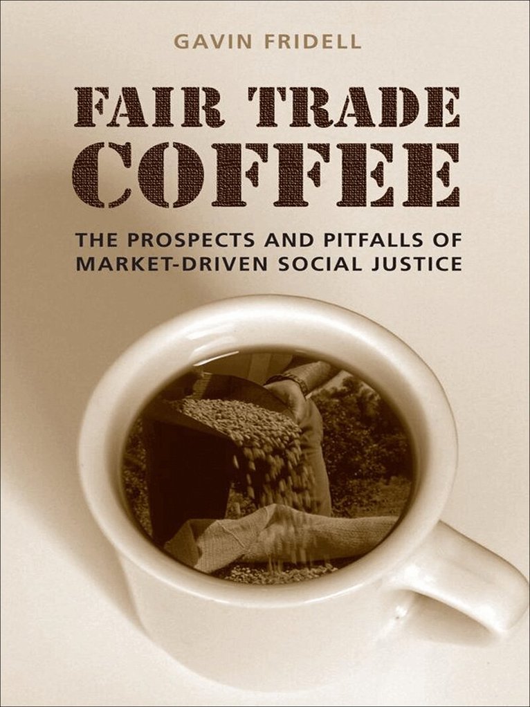 Gavin Fridell - Fair Trade Coffee, E-bok