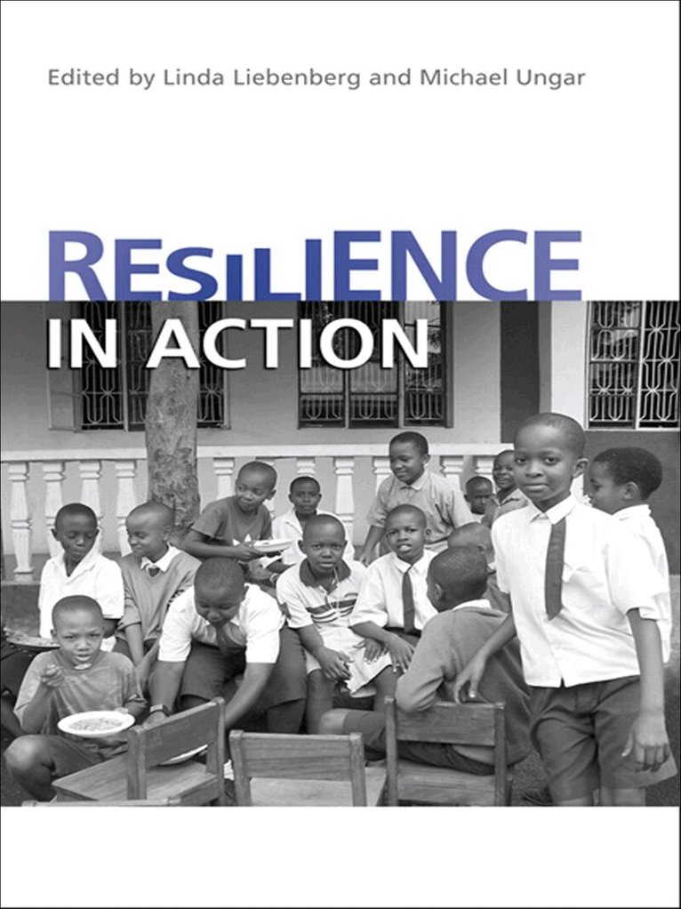 Linda Liebenberg, Michael Ungar - Resilience in Action, E-bok