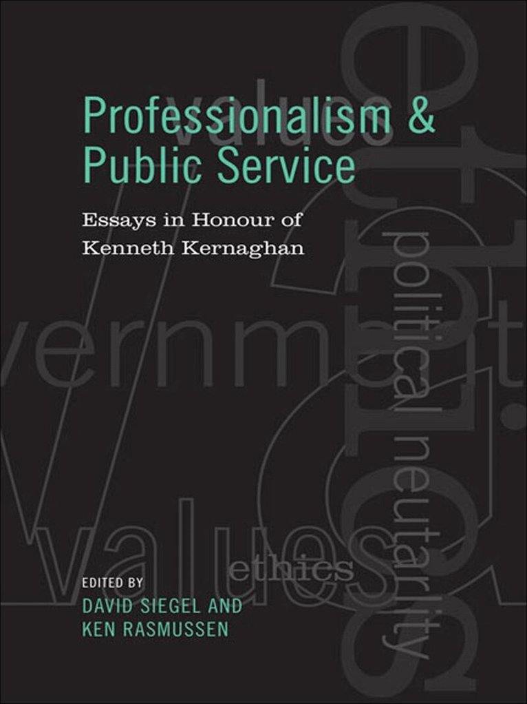 David Siegel, Kenneth Rasmussen - Professionalism and Public Service, E-bok