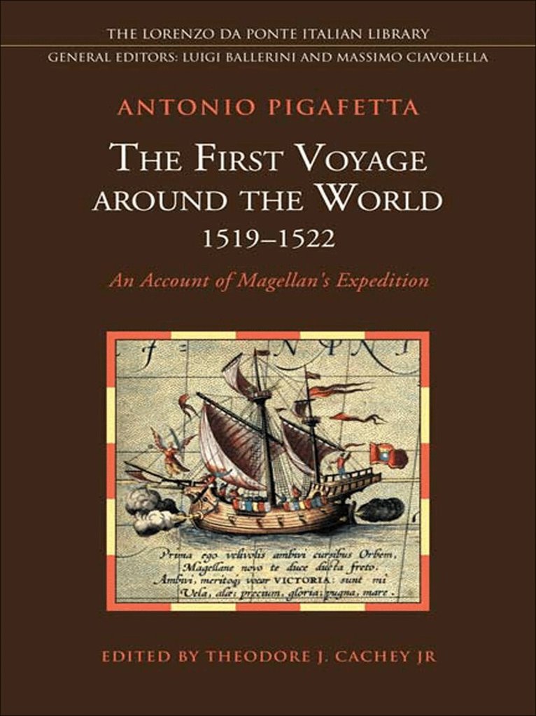 Antonio Pigafetta, Theodore Cachey Jr. - First Voyage Around the World, 1519-1522, E-bok