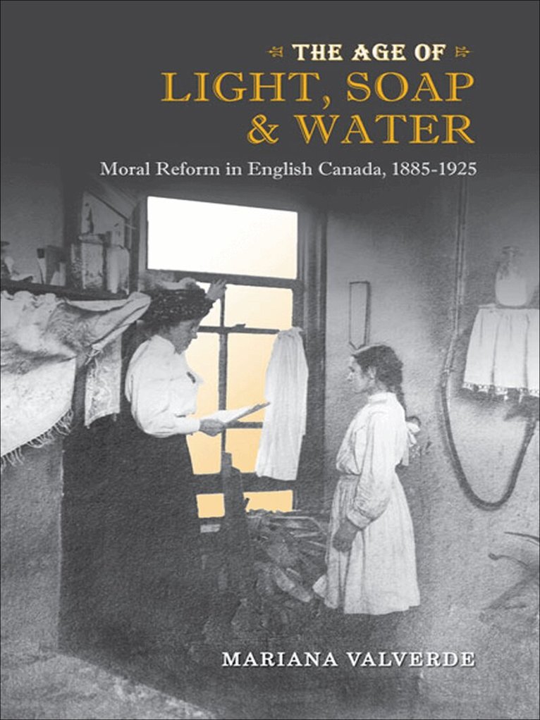 Mariana Valverde - Age of Light, Soap, and Water, E-bok