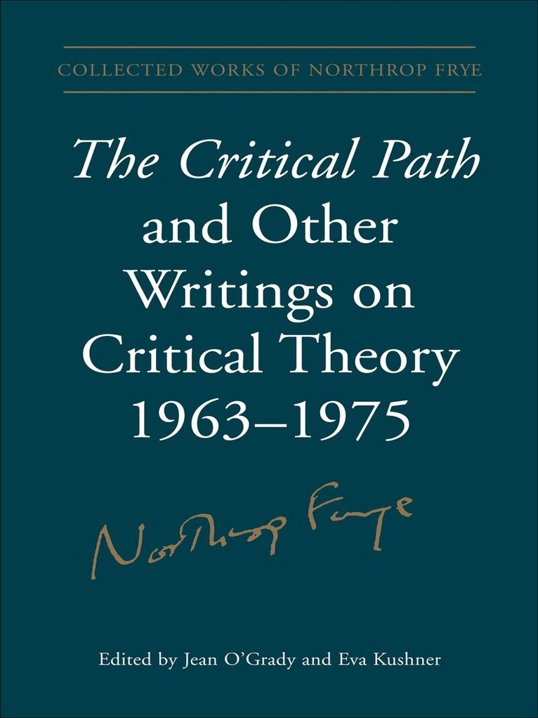 Jean O'Grady, Eva Kushner - Critical Path and Other Writings on Critical Theory, 1963-1975, E-bok