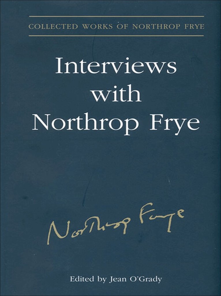 Jean O'Grady - Interviews with Northrop Frye, E-bok