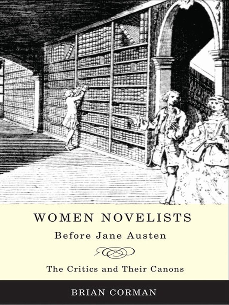 Brian Corman - Women Novelists Before Jane Austen, E-bok