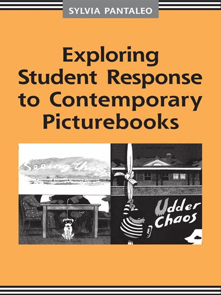 Sylvia Pantaleo - Exploring Student Response to Contemporary Picturebooks, E-bok