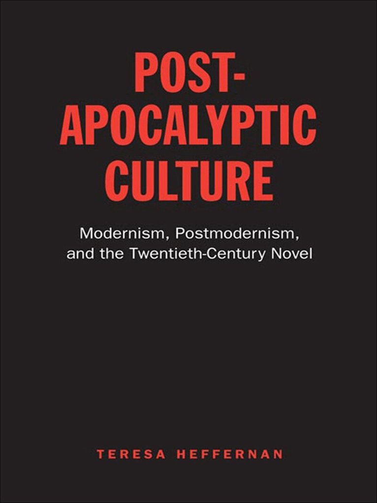 Teresa Heffernan - Post-Apocalyptic Culture, E-bok