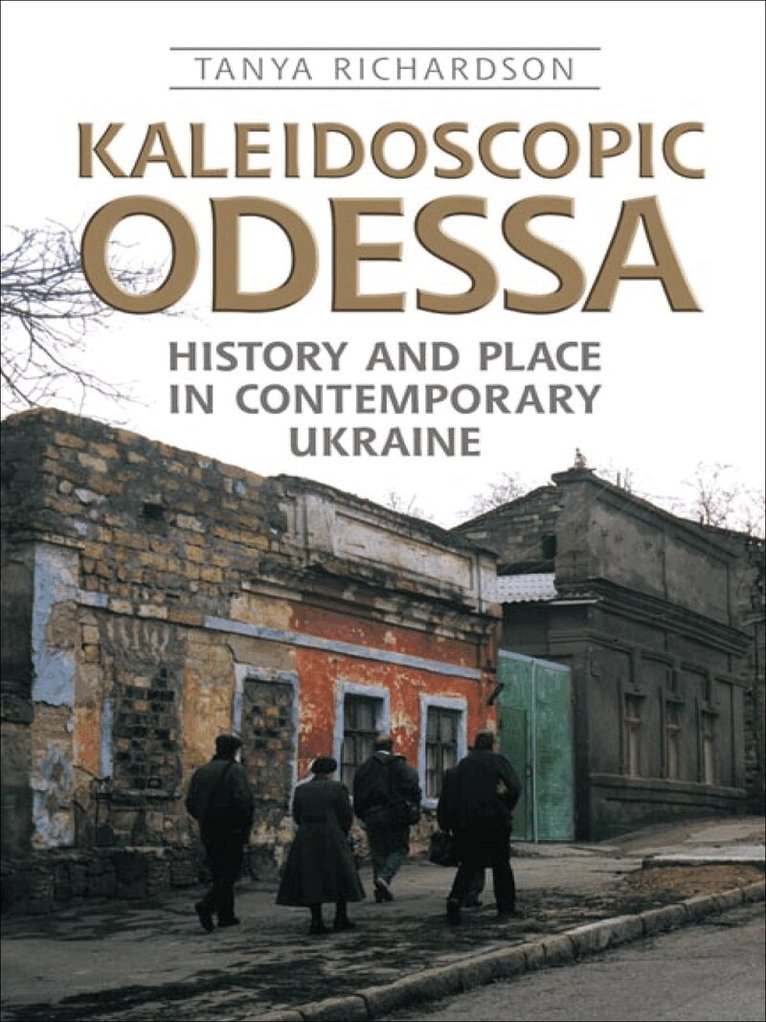 Tanya Richardson - Kaleidoscopic Odessa, E-bok