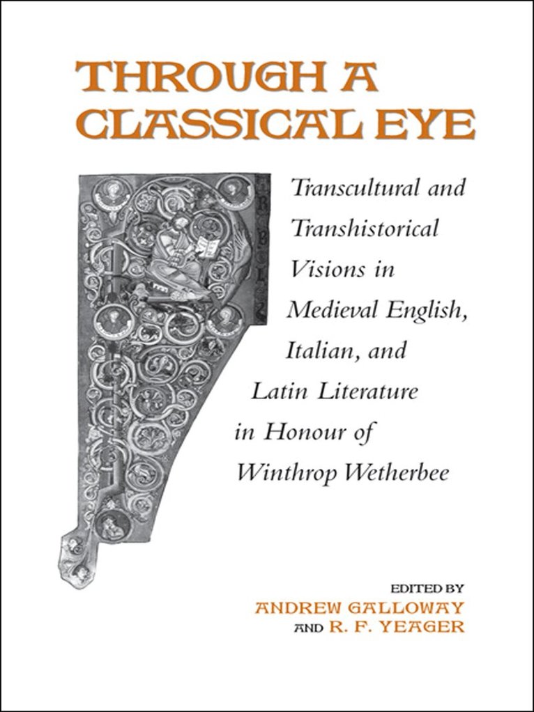 Andrew Galloway, R.F. Yeager - Through a Classical Eye, E-bok