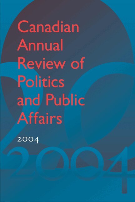 David Mutimer - Canadian Annual Review of Politics and Public Affairs 2004, E-bok