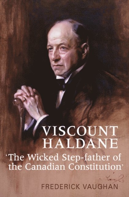 Frederick Vaughan - Viscount Haldane, E-bok