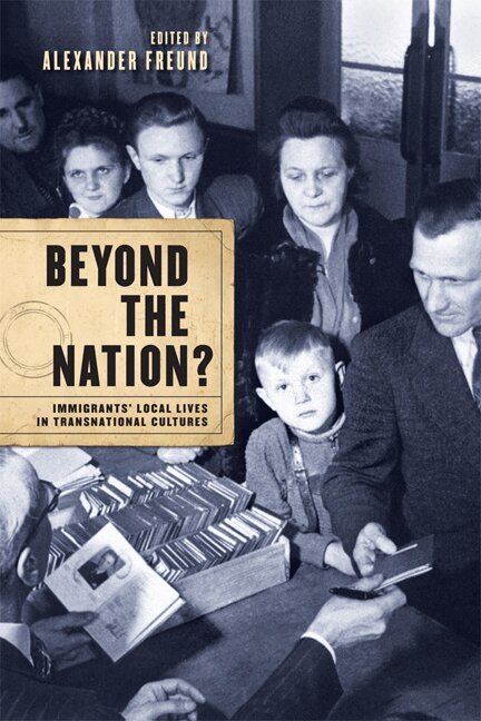 Alexander Freund - Beyond the Nation?, E-bok