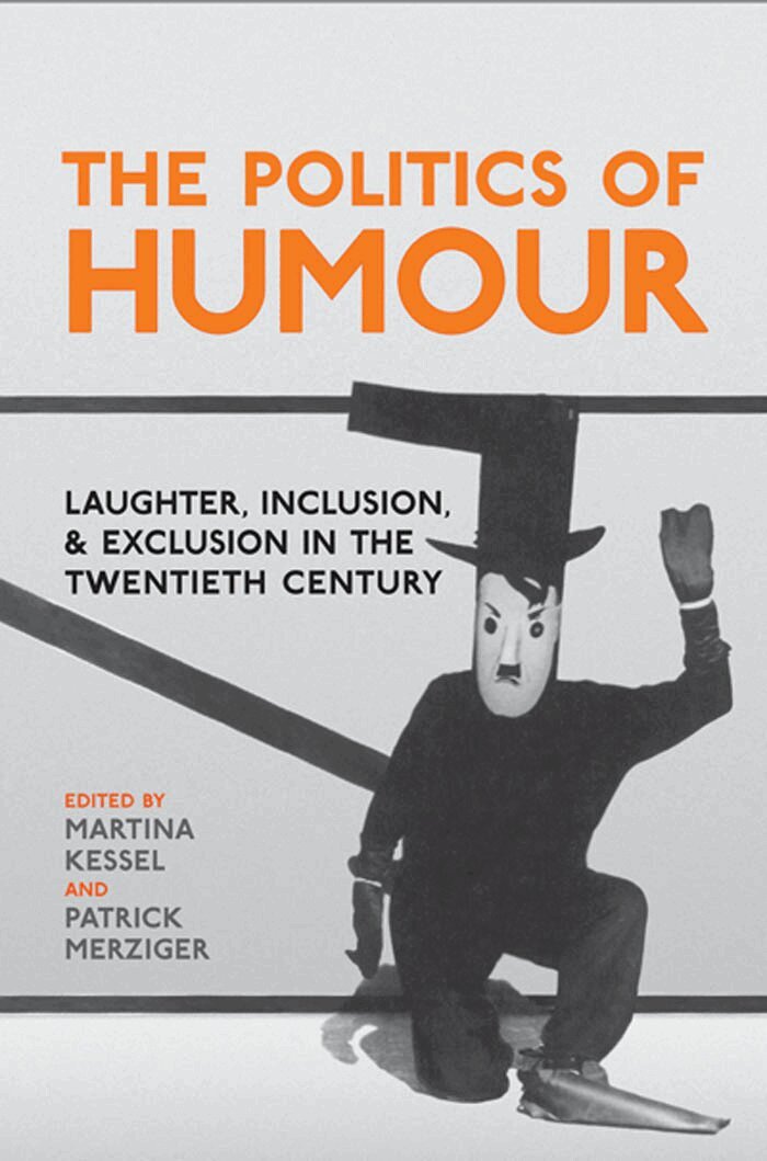Martina Kessel, Patrick Merziger - Politics of Humour, E-bok