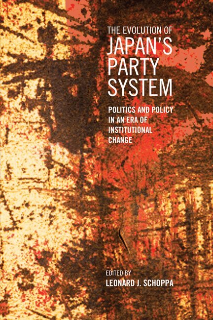 Leonard J. Schoppa - Evolution of Japan's Party System, E-bok