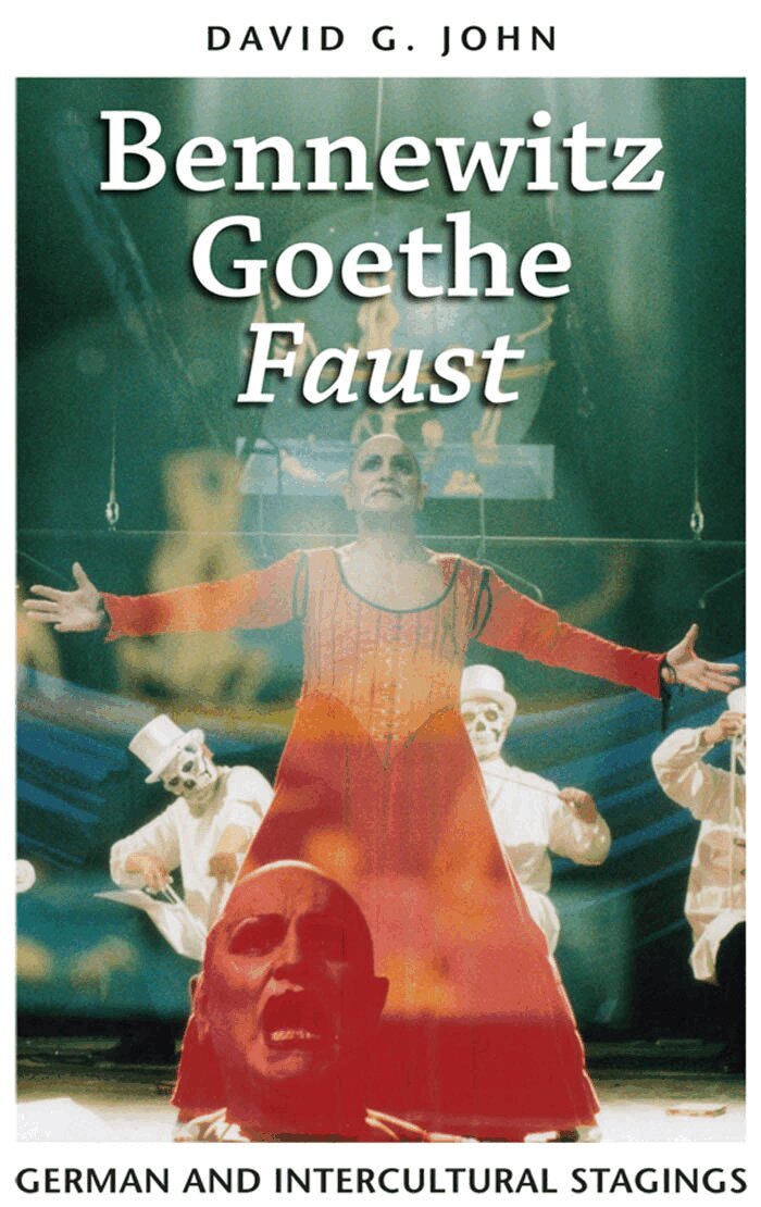 David G. John - Bennewitz, Goethe, 'Faust', E-bok