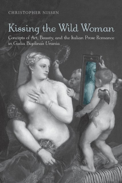 Christopher Nissen - Kissing the Wild Woman, E-bok