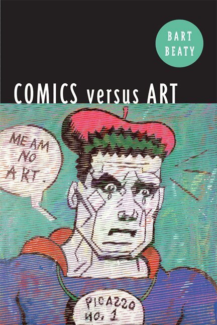 Bart Beaty - Comics Versus Art, E-bok