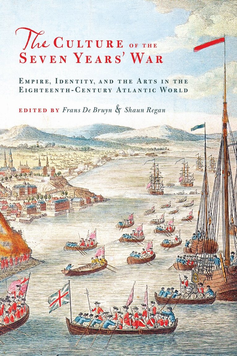 Frans de Bruyn, Shaun Regan - Culture of the Seven Years' War, E-bok