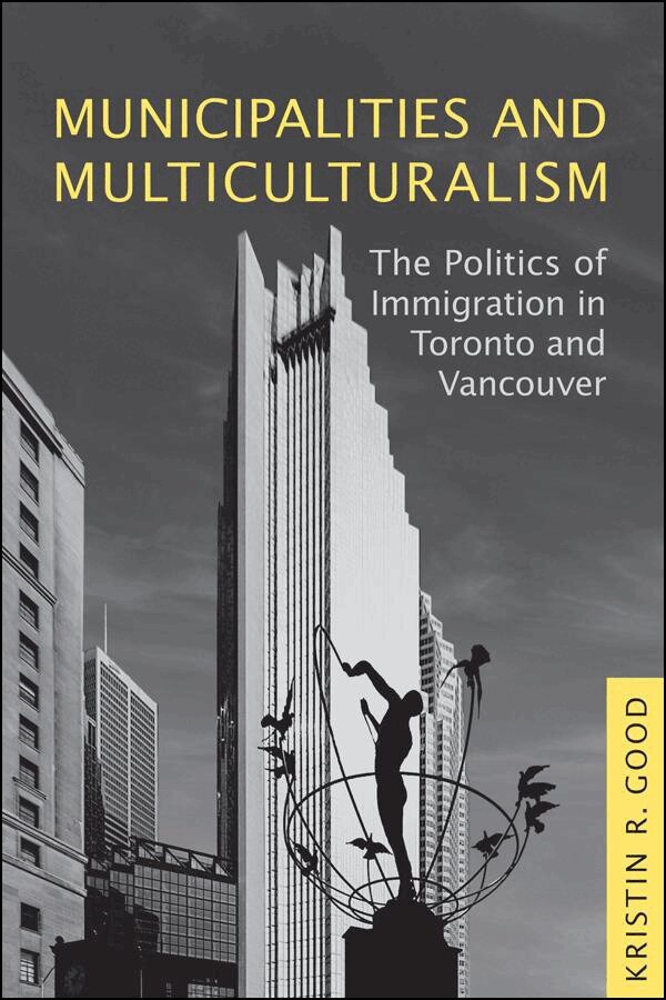 Kristin Good - Municipalities and Multiculturalism, E-bok