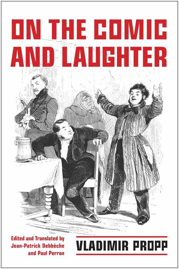 Vladimir Propp - On the Comic and Laughter, E-bok