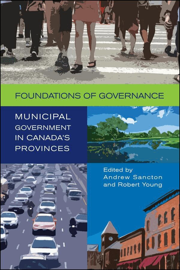 Andrew Sancton, Robert A. Young - Foundations of Governance, E-bok