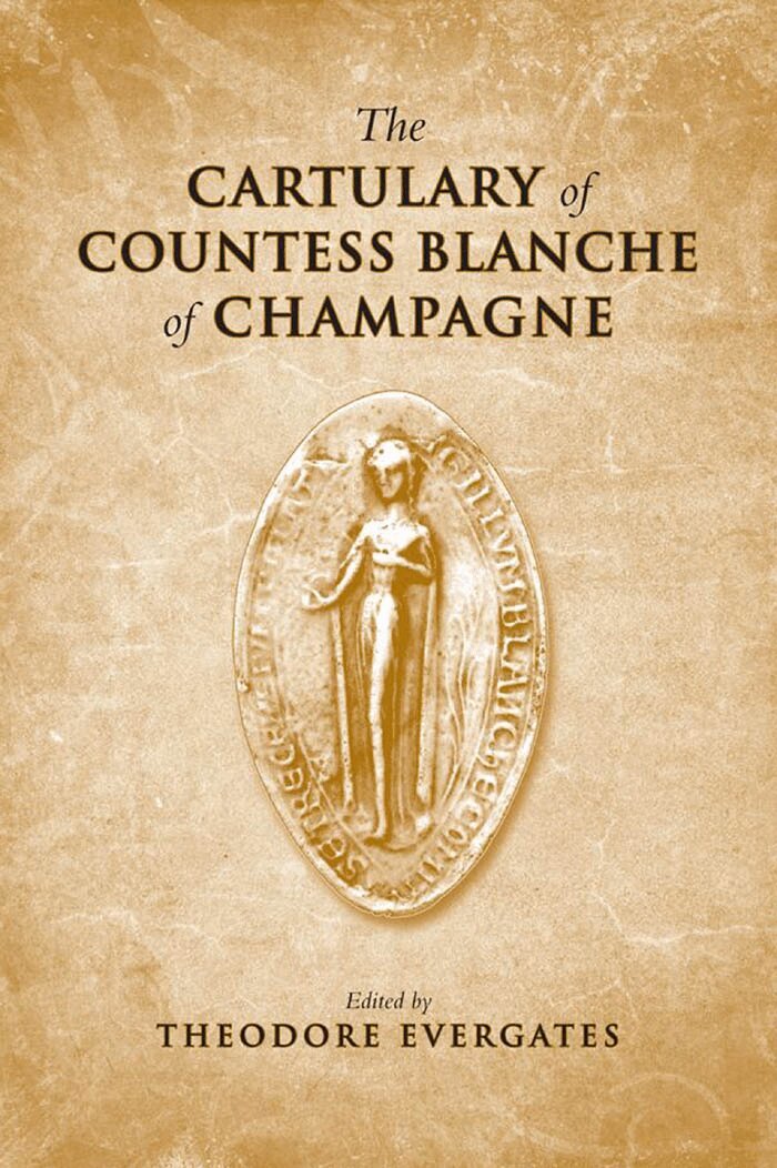 Theodore Evergates - Cartulary of Countess Blanche of Champagne, E-bok