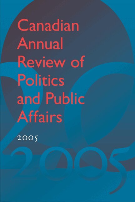 David Mutimer - Canadian Annual Review of Politics and Public Affairs, 2005, E-bok
