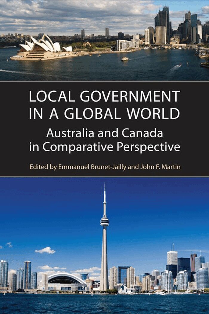 Emmanuel Brunet-Jailly, John Martin - Local Government in a Global World, E-bok