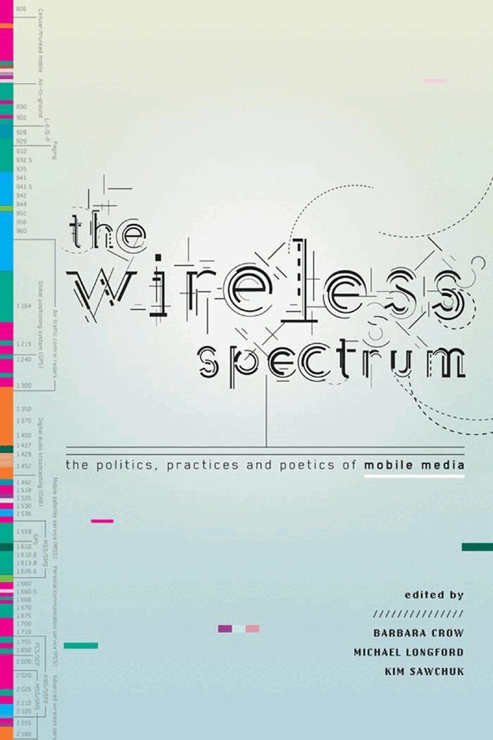 Barbara Crow, Michael Longford, Kim Sawchuk - Wireless Spectrum, E-bok