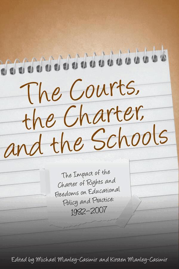 Michael Manley-Casimir, Kristen Manley-Casimir - Courts, the Charter, and the Schools, E-bok