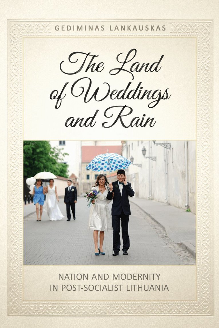 Gediminas Lankauskas - Land of Weddings and Rain, E-bok