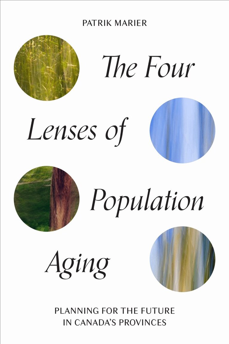 Patrik Marier - Four Lenses of Population Aging, E-bok