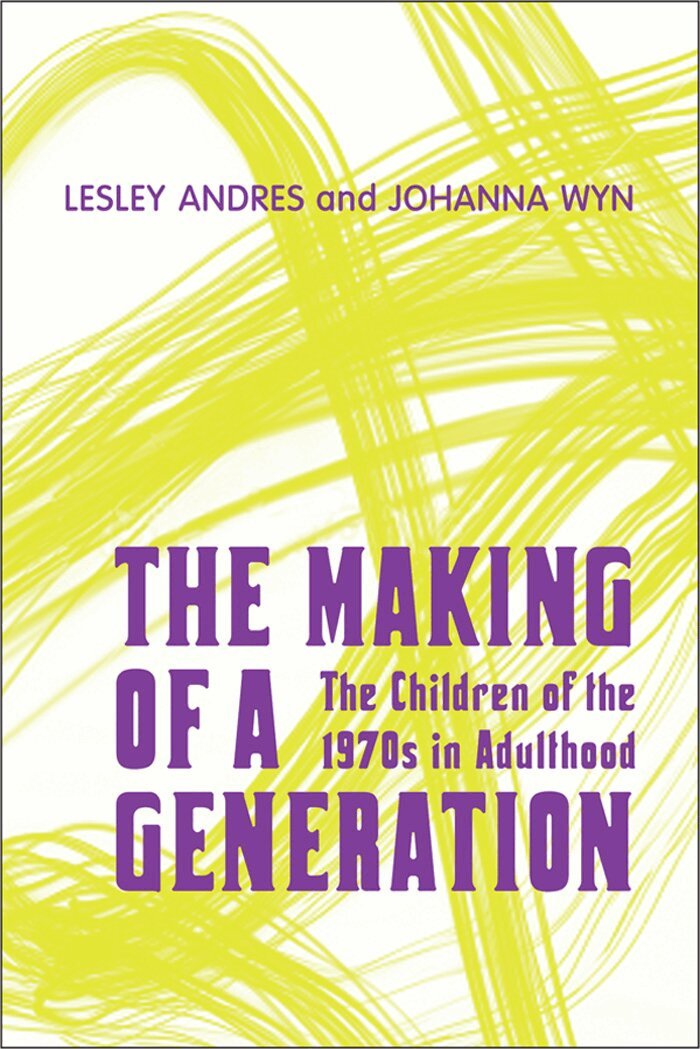 Lesley Andres, Johanna Wyn - Making of a Generation, E-bok
