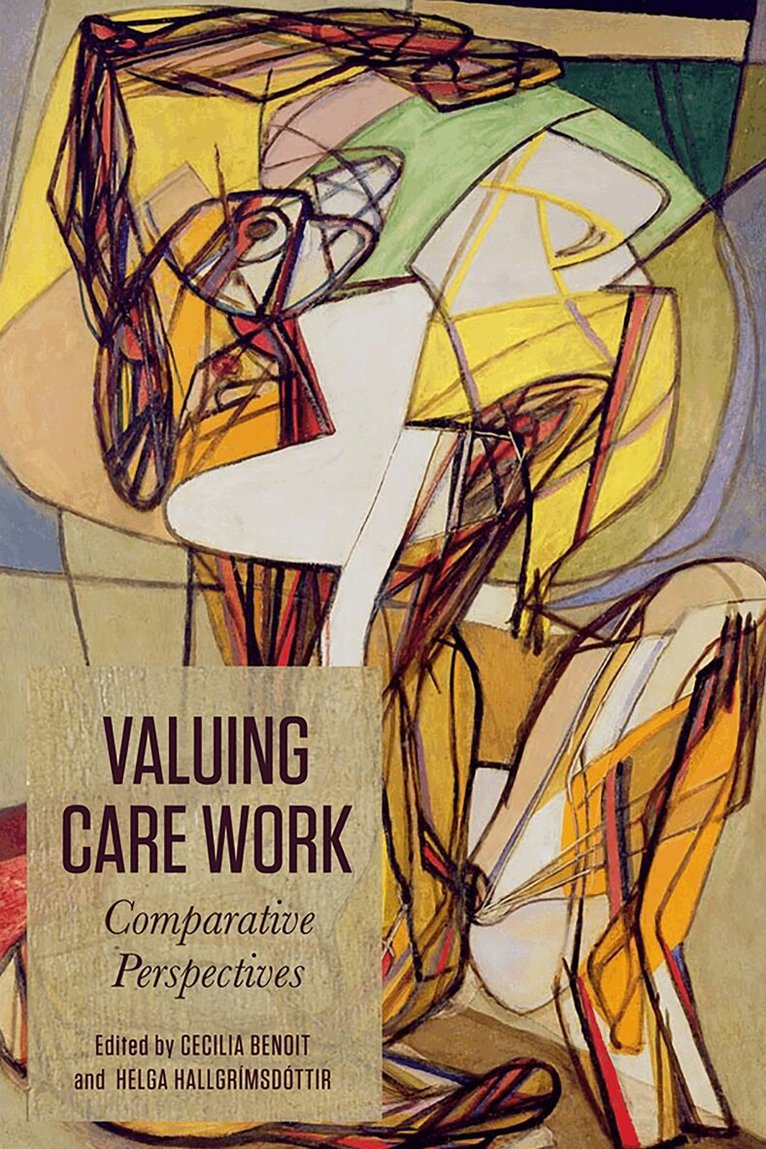 Cecilia Benoit, Helga Hallgrimsdottir - Valuing Care Work, E-bok