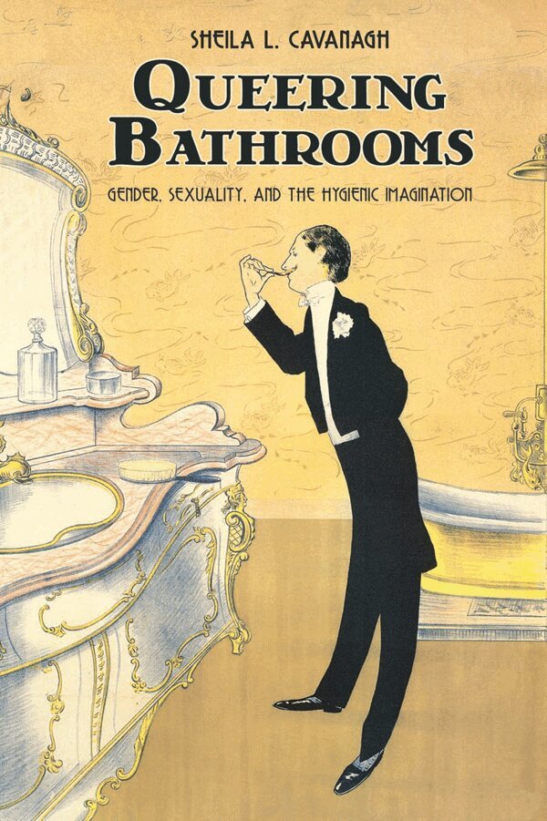 Sheila L. Cavanagh - Queering Bathrooms, E-bok. Tillgänglighet: Lägg i varukorg