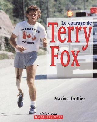 Maxine Trottier - Le Courage de Terry Fox, Häftad