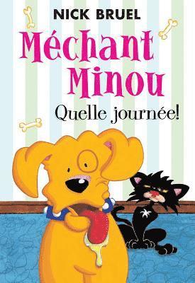 Nick Bruel - Méchant Minou: Quelle Journée!, Häftad. Tillgänglighet: Tillfälligt slut