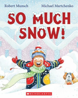 Robert Munsch - So Much Snow!, Häftad