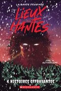 Lieux Hants: La Bande Dessine: N? 2: Quatre Histoires Effrayantes