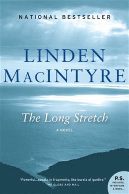 Linden MacIntyre - Long Stretch, E-bok