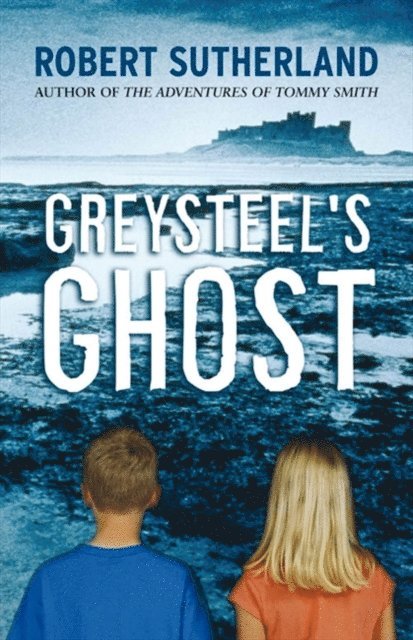 Robert Sutherland - Greysteel's Ghost, E-bok