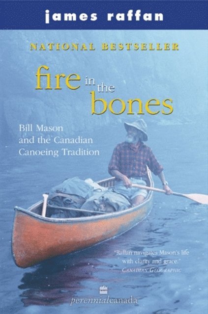 James Raffan - Fire In The Bones, E-bok