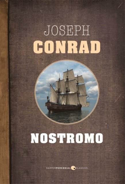 Joseph Conrad - Nostromo, E-bok