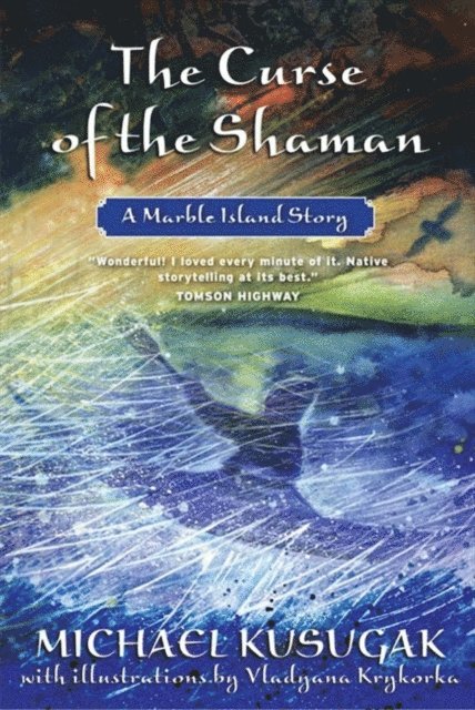 Michael Kusugak - Curse Of The Shaman, E-bok