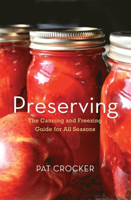 Pat Crocker - Preserving, E-bok