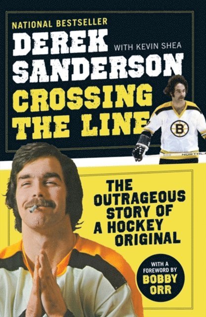Kevin Shea, Derek Sanderson - Crossing The Line, E-bok