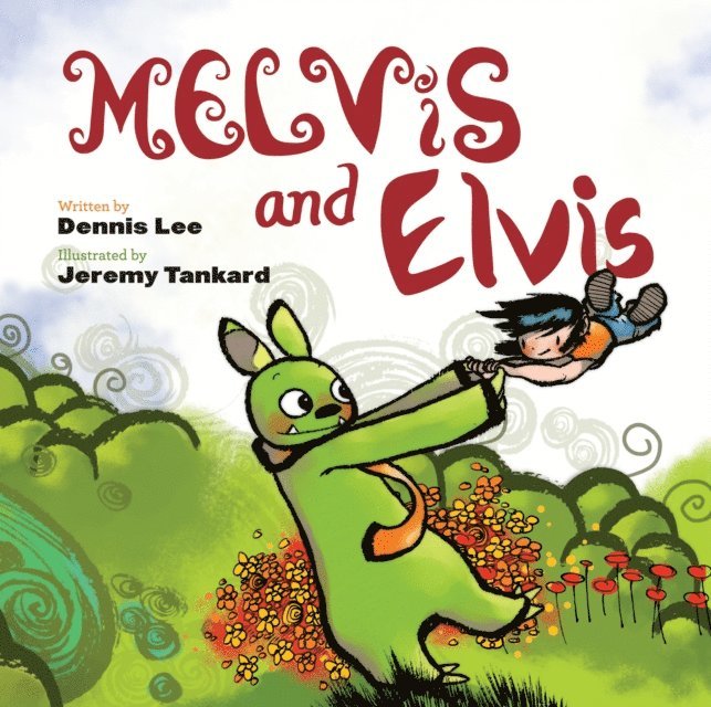 Dennis Lee - Melvis And Elvis, E-bok