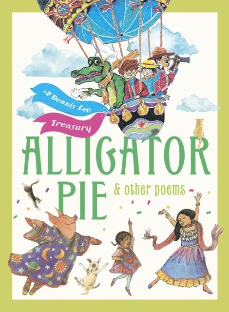 Juan Wijngaard, Dennis Lee - Alligator Pie and Other Poems, E-bok