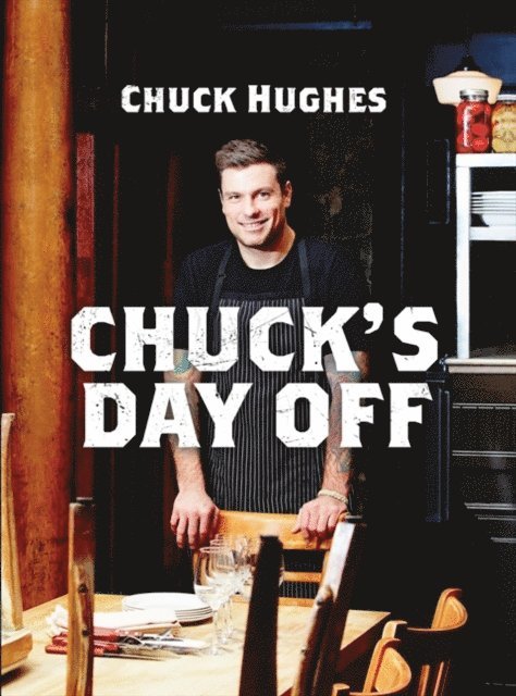 Chuck Hughes - Chuck's Day Off, E-bok